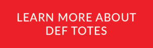 Learn More About DEF Totes